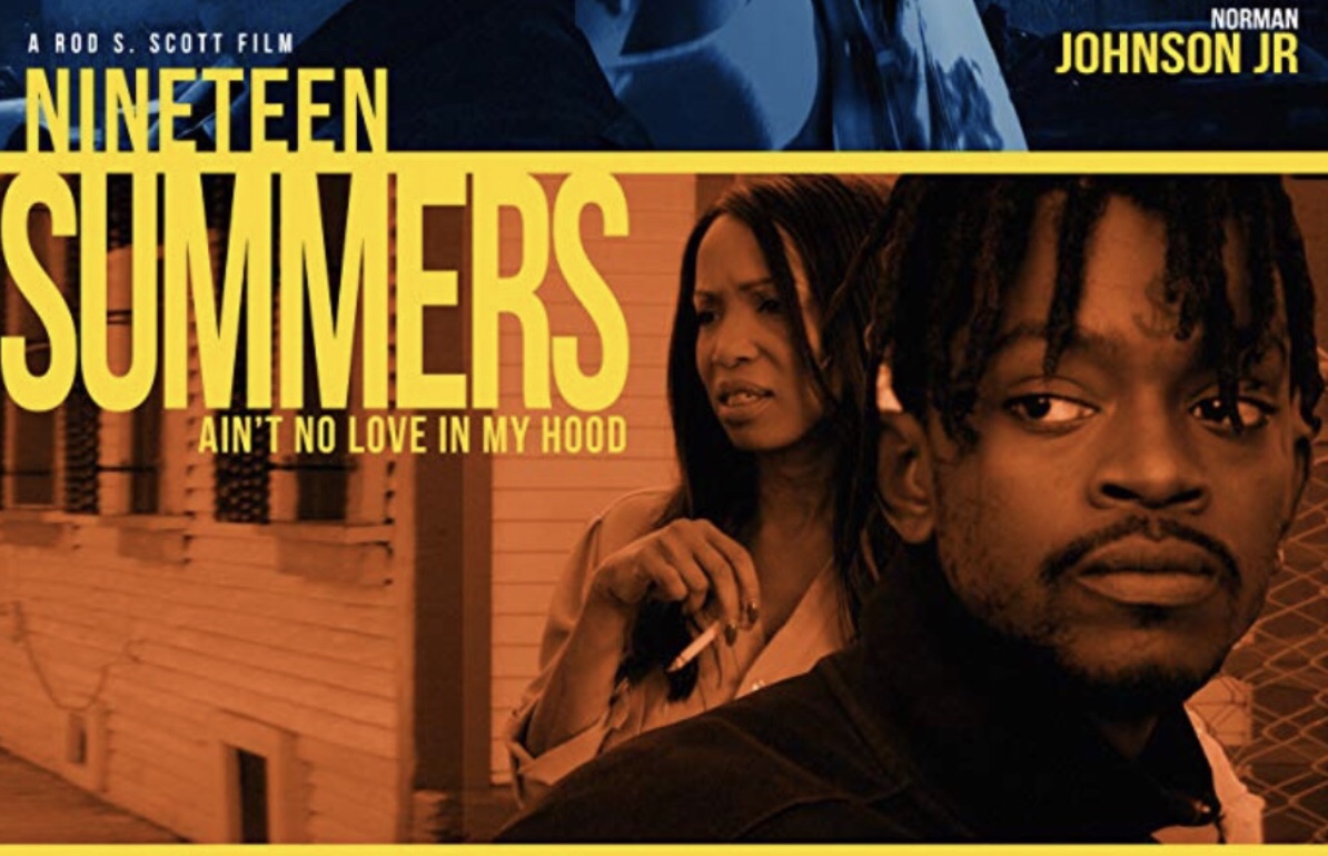 “NINETEEN SUMMERS” directed by ROD SCOTT
