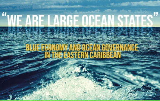 “We Are Large Ocean States”, chronicles the OECS journey in marine resource management reform
