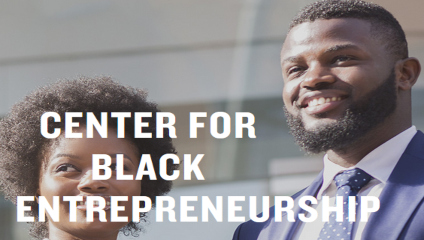 plans for the establishment of the Center for Black Entrepreneurship