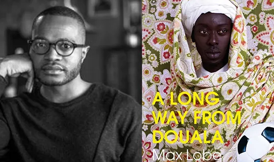 A LONG WAY FROM DOUALA, a newly translated novel by author Max Lobe
