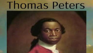 astounding endeavours of 18th century Black pioneer, Tom Peters