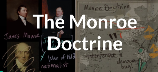 No doctrinal statement in American diplomatic history is more fundamental than the Monroe Doctrine.