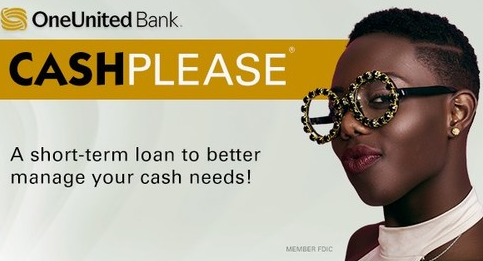 OneUnited Bank, the largest Black owned bank in America, introduces CashPlease, a small dollar, short term loan program