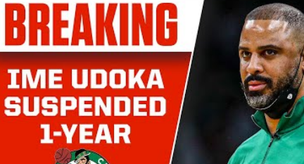 decision to suspend Ime Udoka for the entire 2022-23 NBA season