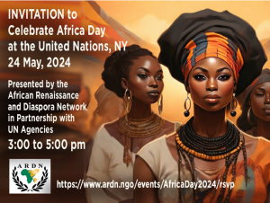 ARDN Presents: Africa Day Celebrations At The United Nations On May 24