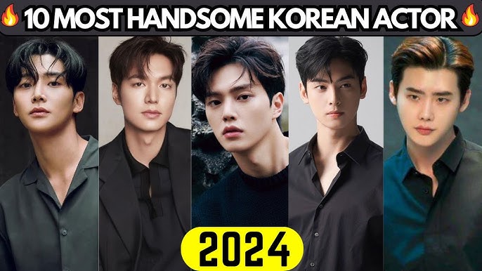 Most Handsome Korean Actors in 2024