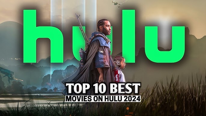 The 10 Best Movies On Hulu Right Now