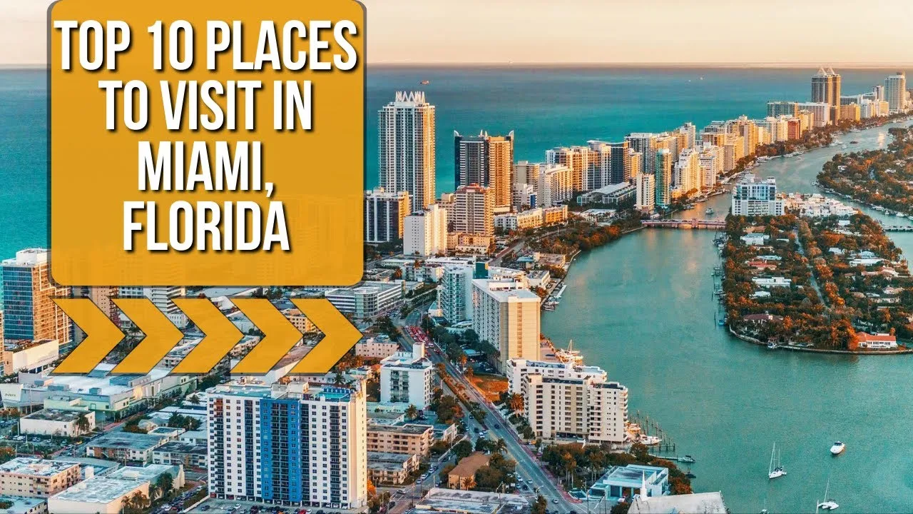 TOP-10-PLACES-TO-VISIT-IN-MIAMI