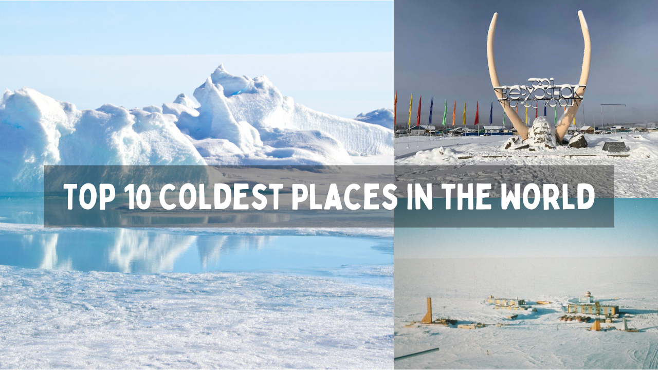 coldest places