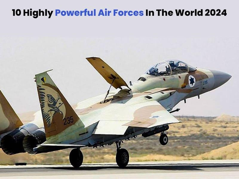 Top 10 Strongest Airforce of the World