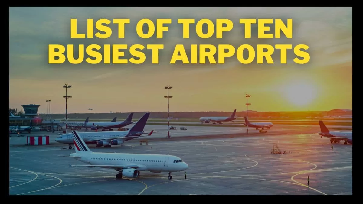 Top 10 Busiest Airports in the World