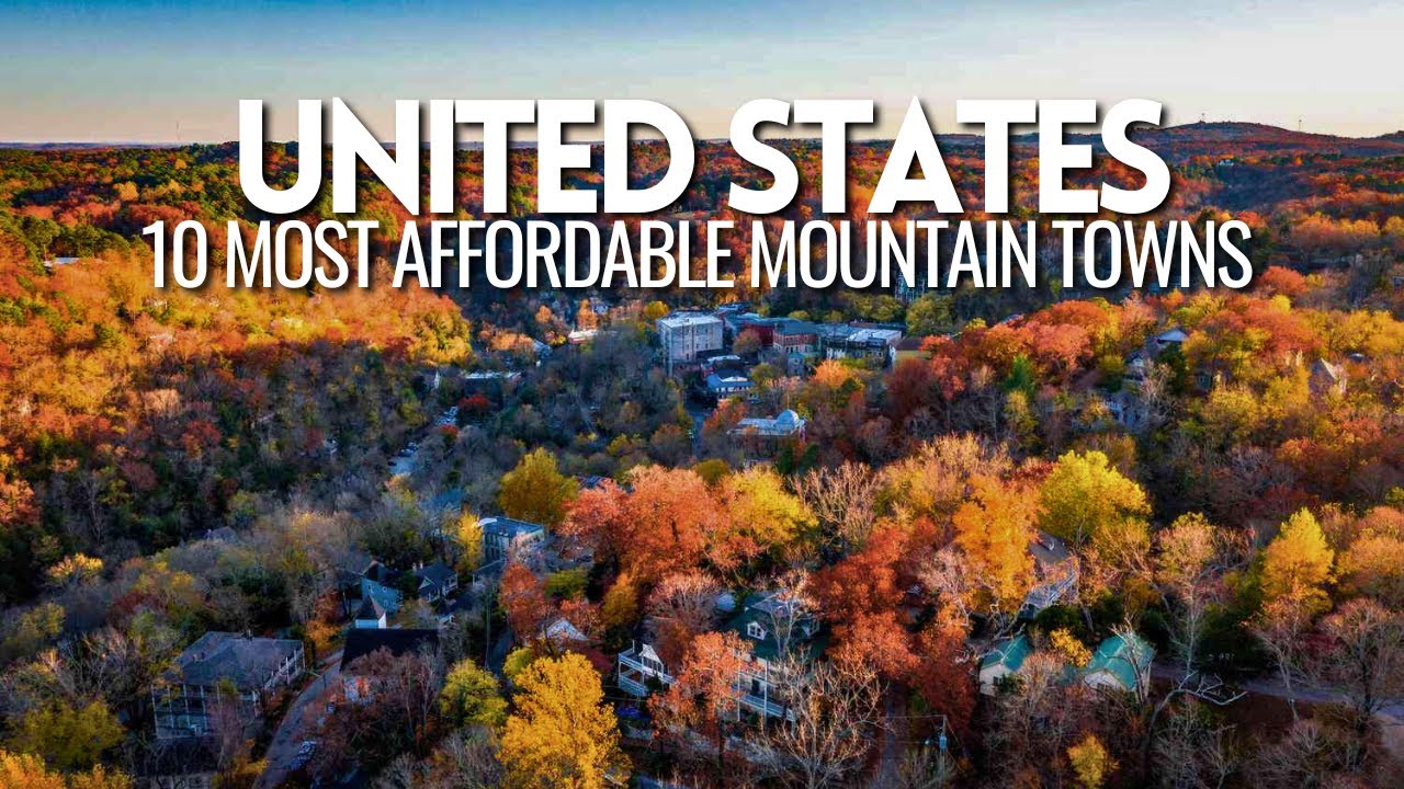 Most Affordable Mountain Towns in the U.S.