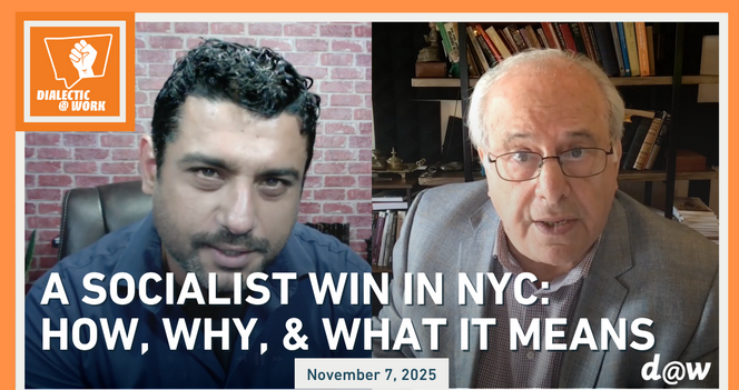 A Socialist Win In NYC: How, Why, & What It Means