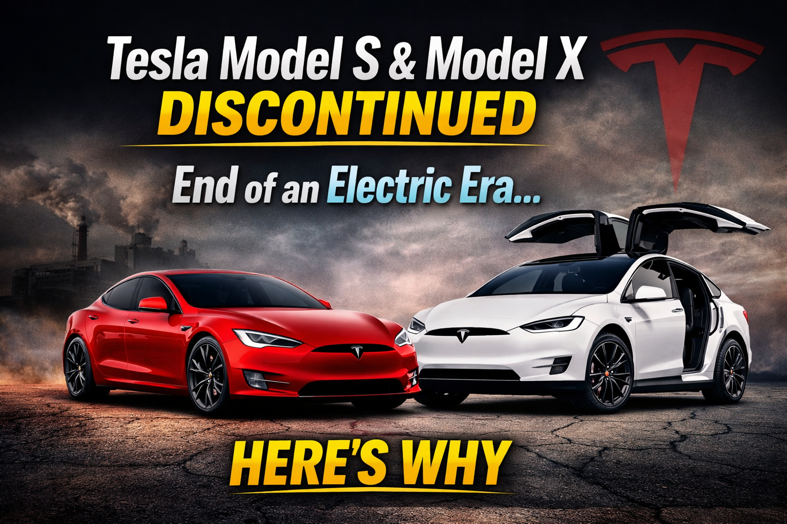 Tesla Model S and Model X Discontinued