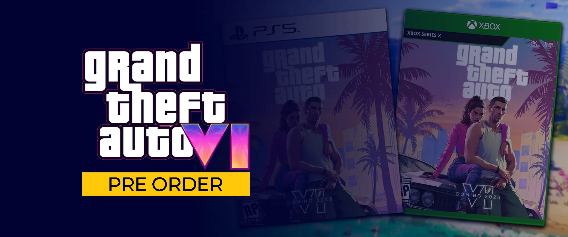 GTA 6 Pre Order Update: Availability, Platforms, Why and How to Pre Order GTA VI & Latest Update