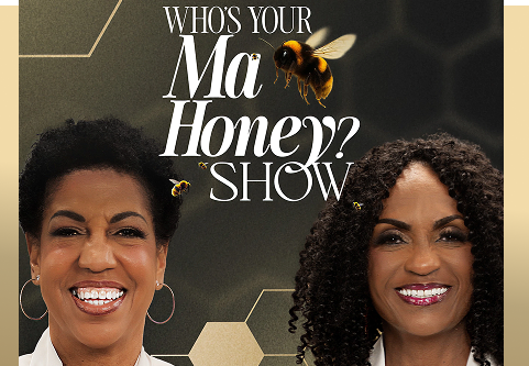 OneUnited Bank Introduces “Who’s Your Ma Honey? Show”To Transform Undeserved Shame Into Empowerment