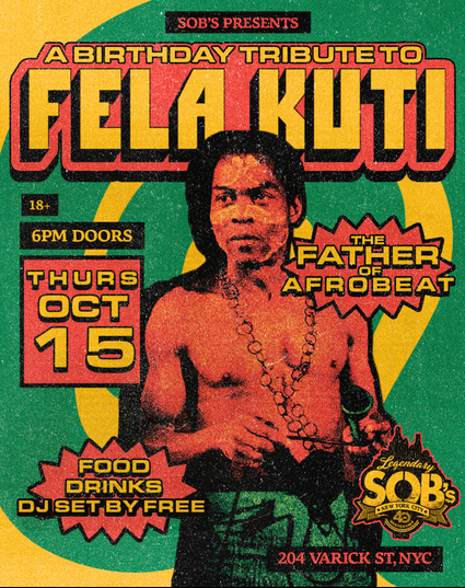 SOB’s Holding Fela Kuti Birthday Tribute This Thursday Oct. 15